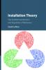 Installation Theory