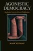 Agonistic Democracy