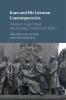 Kant and His German Contemporaries
