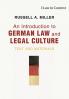 An Introduction to German Law and Legal Culture