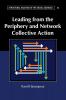 Leading from the Periphery and Network Collective             Action