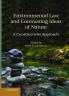 Environmental Law and Contrasting Ideas of Nature