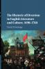 The Rhetoric of Diversion in English Literature and Culture             1690-1760