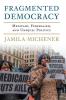 Fragmented Democracy