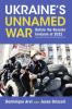 Ukraine's Unnamed War