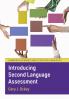 Introducing Second Language Assessment