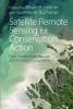 Satellite Remote Sensing for Conservation Action