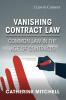 Vanishing Contract Law