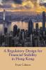 A Regulatory Design for Financial Stability in Hong Kong