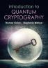Introduction to Quantum Cryptography
