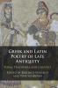 Greek and Latin Poetry of Late Antiquity