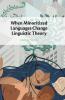 When Minoritized Languages Change Linguistic Theory
