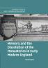 Memory and the Dissolution of the Monasteries in Early Modern England
