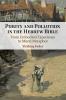 Purity and Pollution in the Hebrew Bible