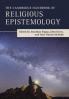 Cambridge Handbook of Religious Epistemology
