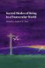Sacred Modes of Being in a Postsecular World