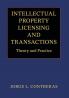 Intellectual Property Licensing and Transactions