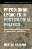 Precolonial Legacies in Postcolonial Politics