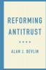 Reforming Antitrust