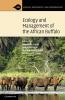 Ecology and Management of the African Buffalo