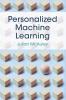 Personalized Machine Learning