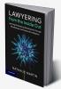 Lawyering from the Inside Out