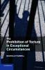 The Prohibition of Torture in Exceptional Circumstances