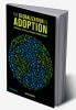 The Globalization of Adoption