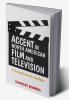 Accent in North American Film and Television