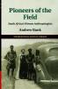 Pioneers of the Field