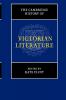 The Cambridge History of Victorian Literature