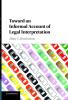 Toward an Informal Account of Legal Interpretation