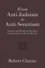 From Anti-Judaism to Anti-Semitism