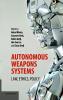 Autonomous Weapons Systems