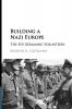 Building a Nazi Europe