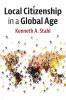 Local Citizenship in a Global Age