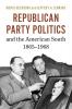Republican Party Politics and the American South 1865-1968
