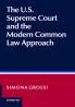 The US Supreme Court and the Modern Common Law Approach