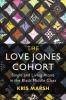 The Love Jones Cohort