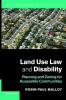 Land Use Law and Disability