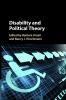 Disability and Political Theory
