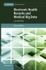 Electronic Health Records and Medical Big Data