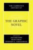 The Cambridge History of the Graphic Novel