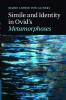 Simile and Identity in Ovid's Metamorphoses