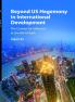 Beyond US Hegemony in International Development