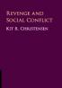 Revenge and Social Conflict