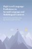 High-Level Language Proficiency in Second Language and Multilingual Contexts