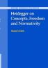 Heidegger on Concepts Freedom and Normativity