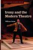 Irony and the Modern Theatre