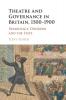 Theatre and Governance in Britain 1500-1900